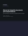 Manual de fotografía de producto para emprendedores — Ebook