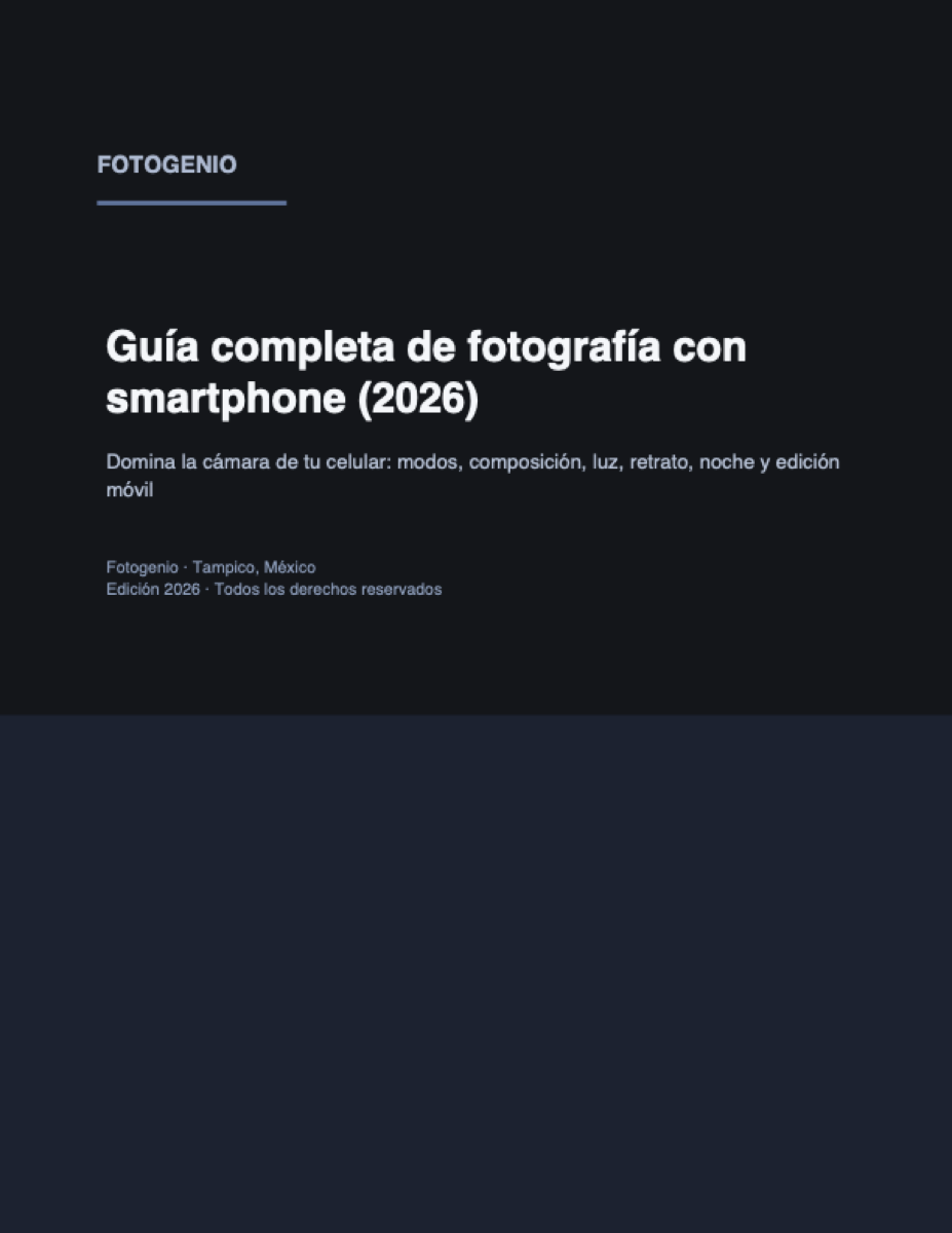 Guía completa de fotografía con smartphone (2026) — Ebook