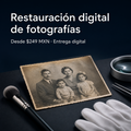 Restauración digital de fotografías desde $249 MXN con entrega digital